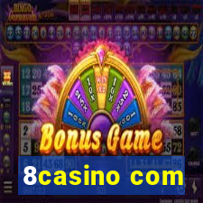 8casino com